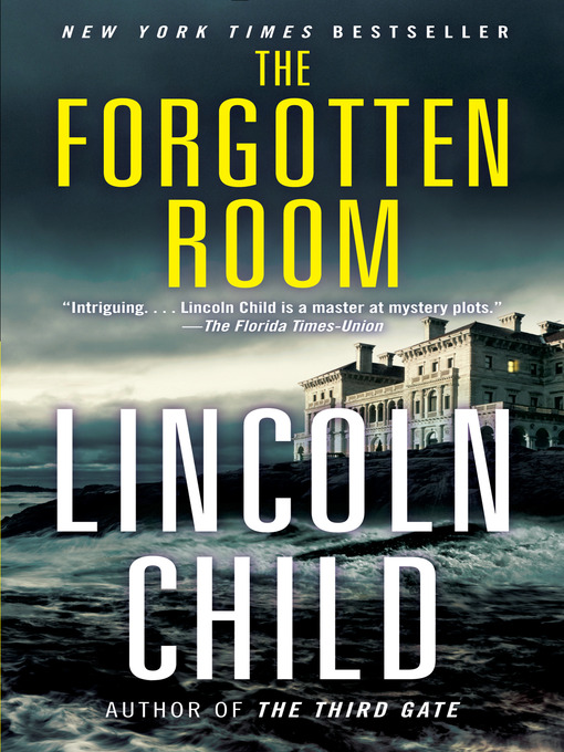 Title details for The Forgotten Room by Lincoln Child - Available